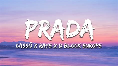 prada raye traduzione|Cassö, RAYE, D Block Europe .